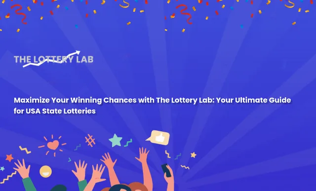 Maximize Your Winning Chances with The Lottery Lab: Your Ultimate Guide for USA State Lotteries